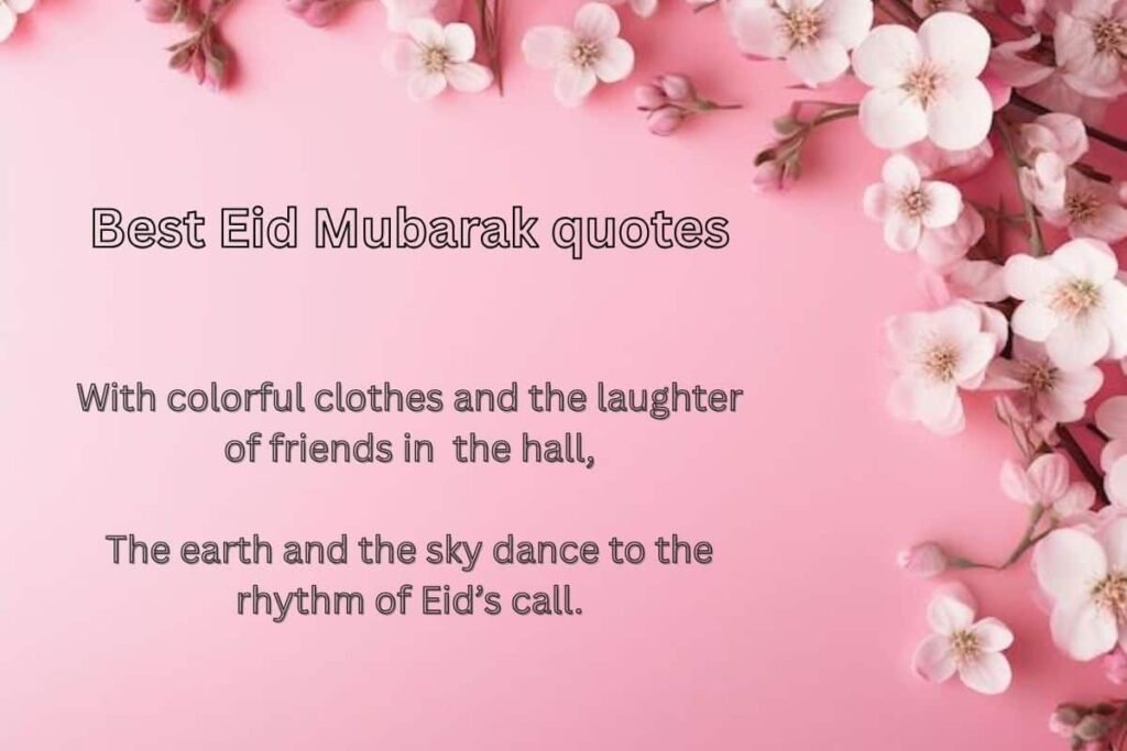 Best Eid Mubarak quotes