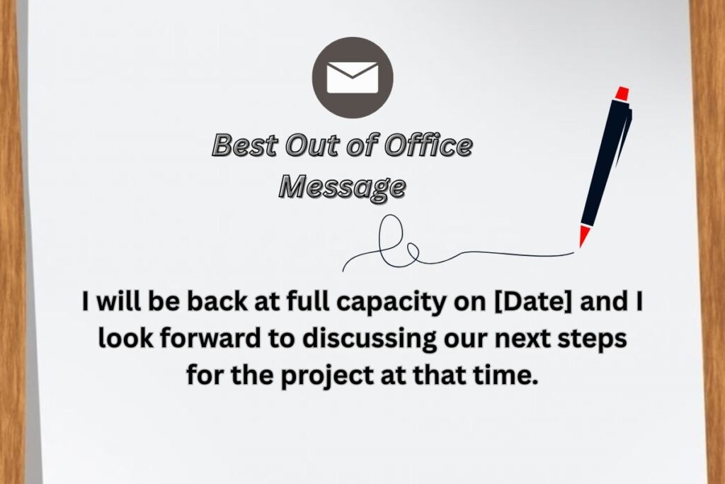 Best Out of Office Message: