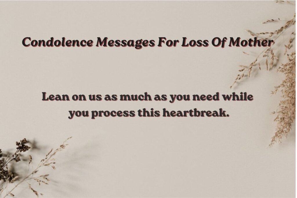Condolence Messages For Loss Of Mother