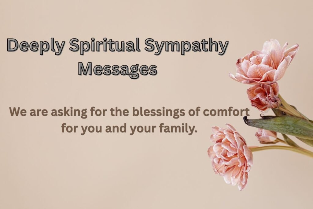 Deeply Spiritual Sympathy Messages