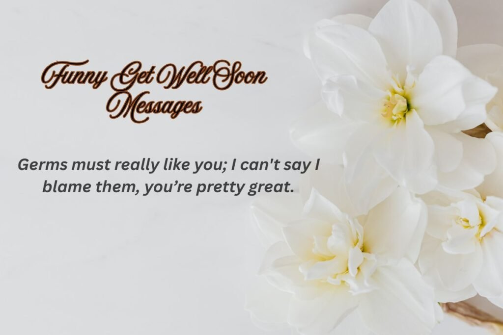 Funny Get Well Soon Messages