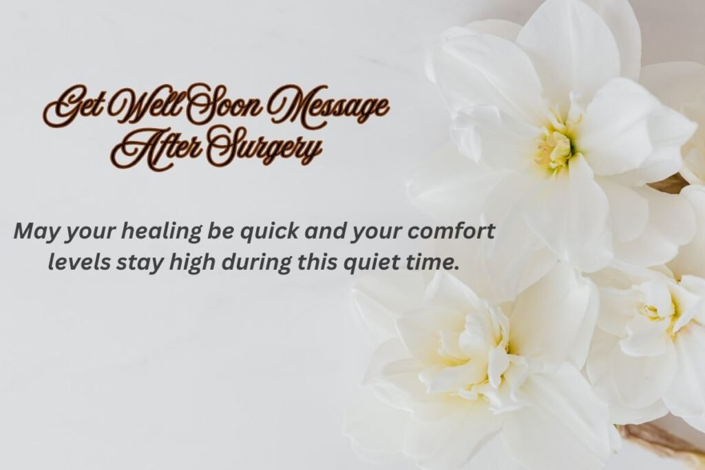 Get Well Soon Message After Surgery