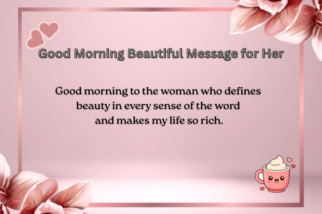 Good Morning Beautiful Message for Her