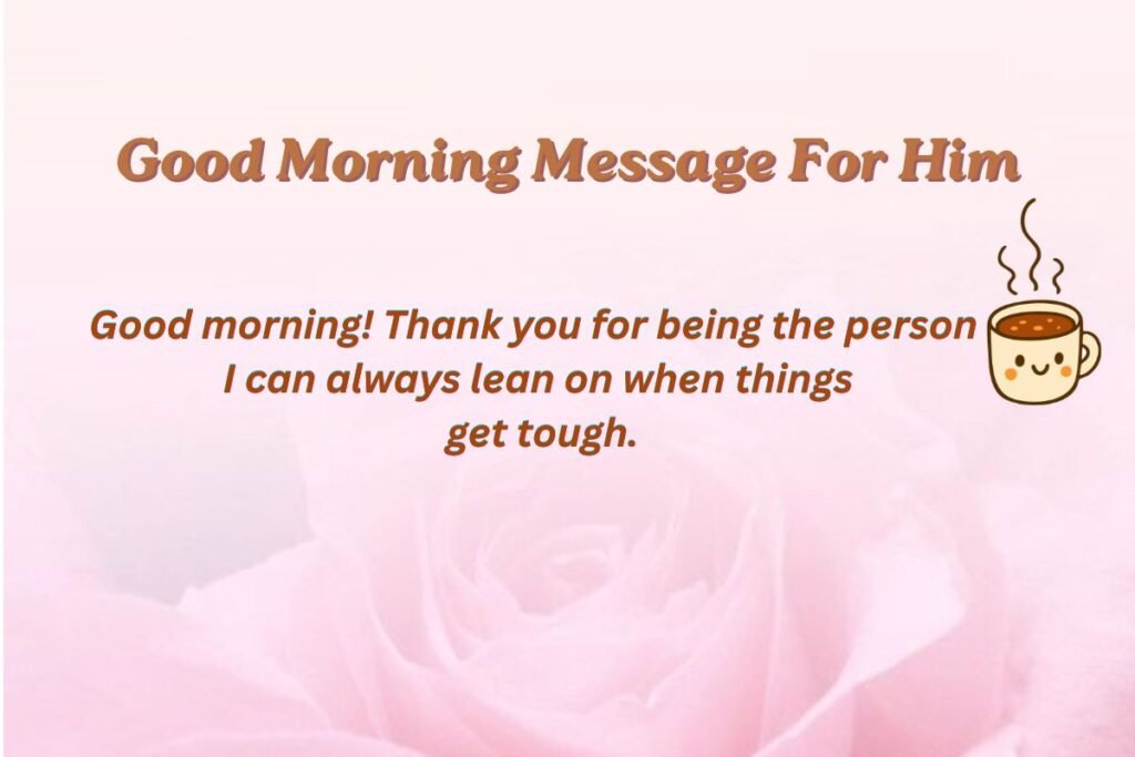 Good Morning Message For Him