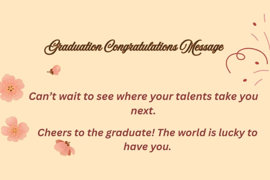 Graduation Congratulations Message