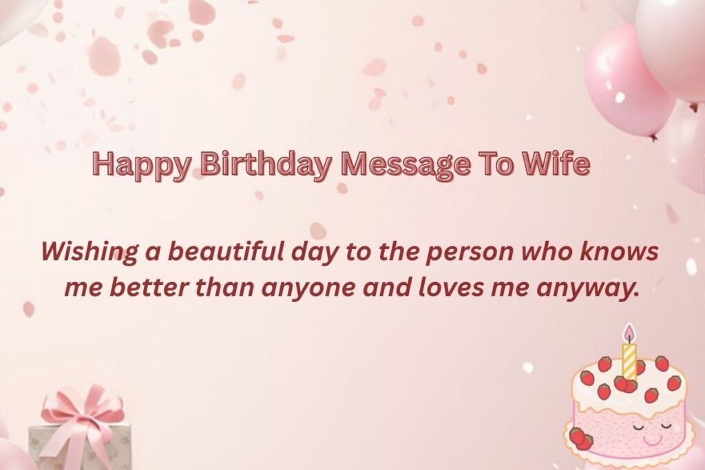 Happy Birthday Message To Wife