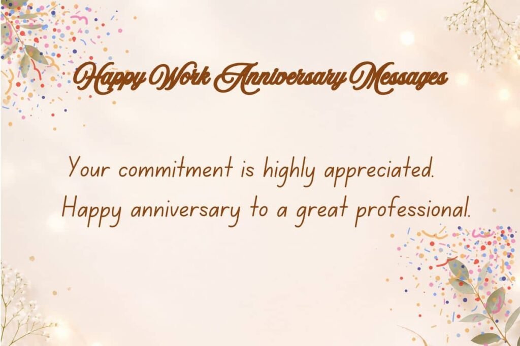 Happy Work Anniversary Messages