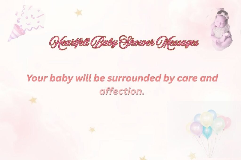 Heartfelt Baby Shower Messages