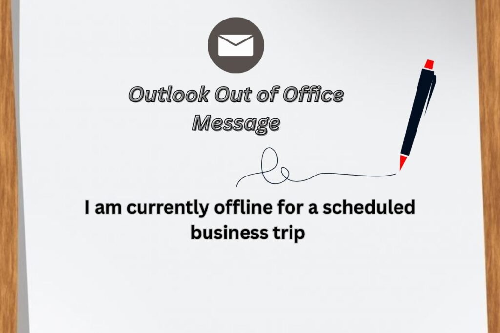 Outlook Out of Office Message