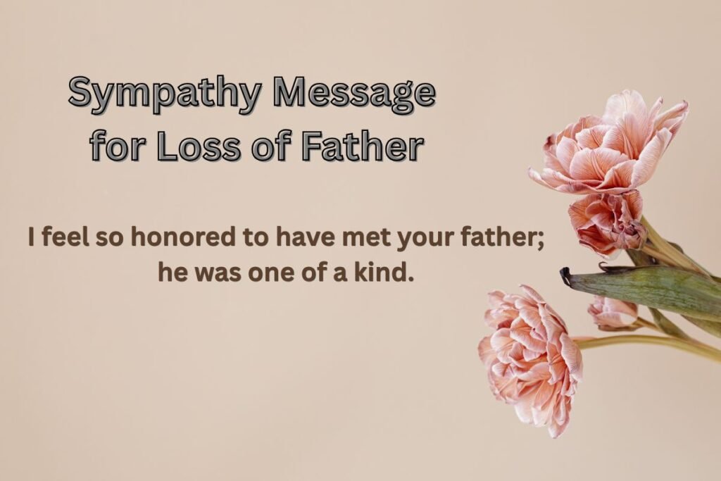 Sympathy Message for Loss of Father