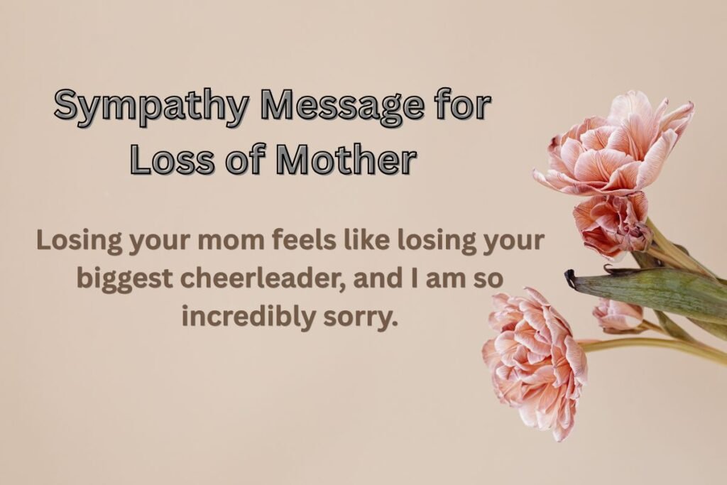 Sympathy Message for Loss of Mother