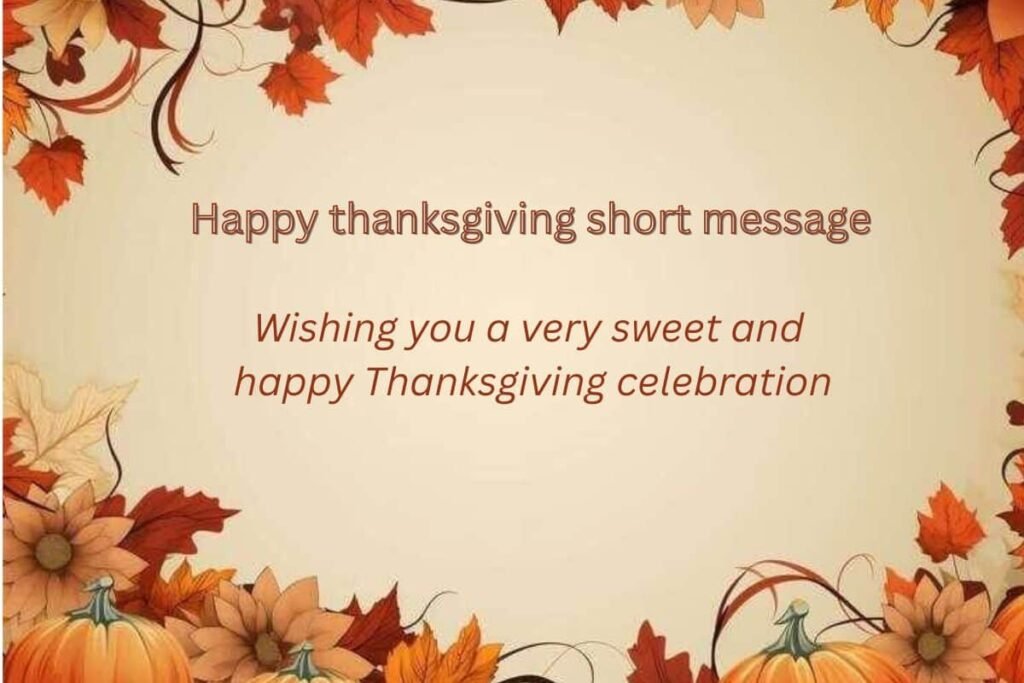 Happy thanksgiving short message