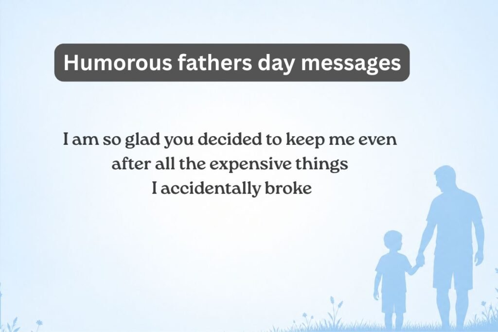 Humorous fathers day messages
