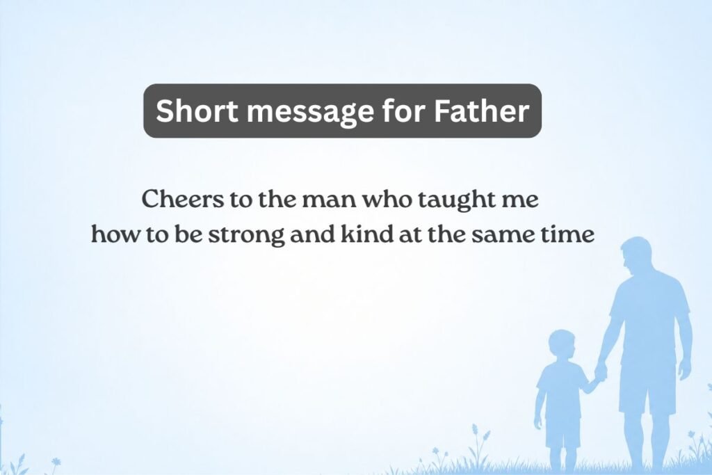 Short message for Father