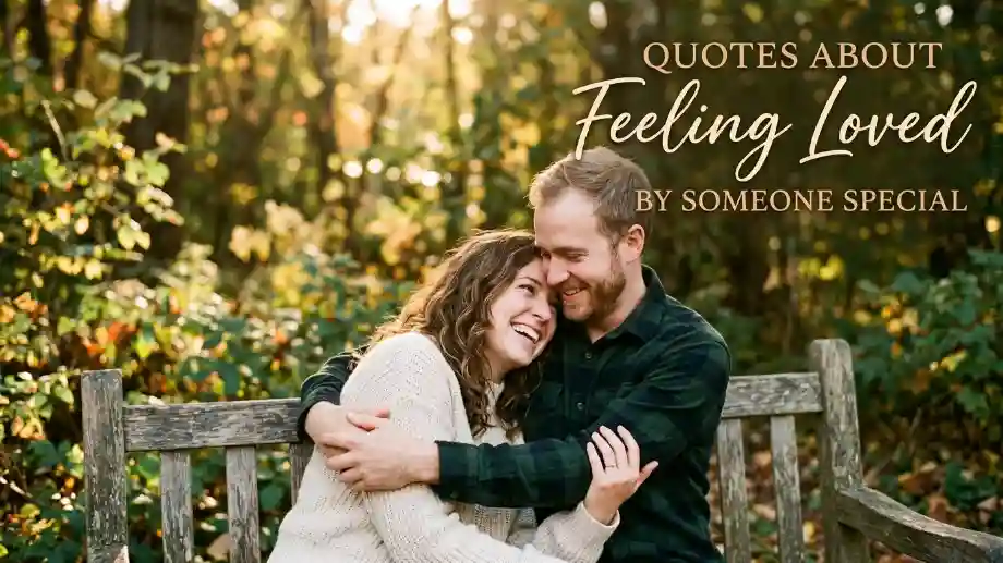 Quotes About Feeling Loved by Someone Special image