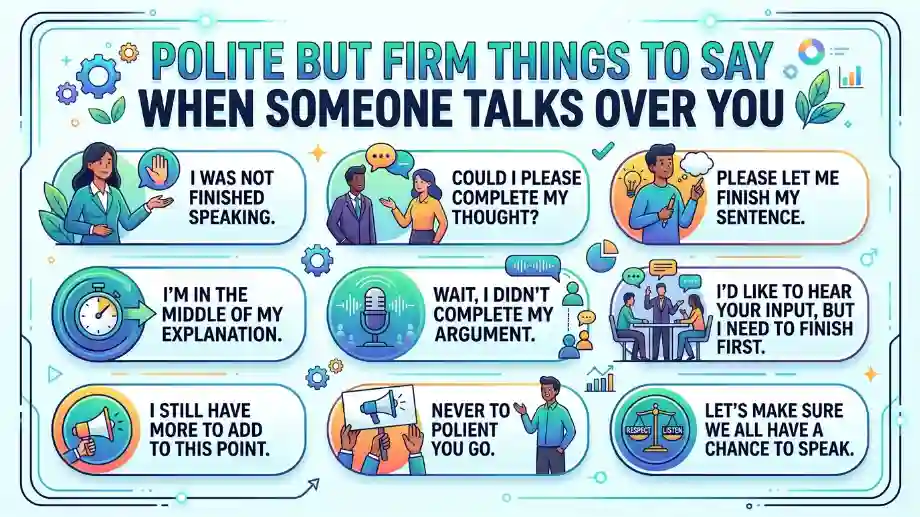 Polite but Firm Things to Say When Someone Talks Over You image